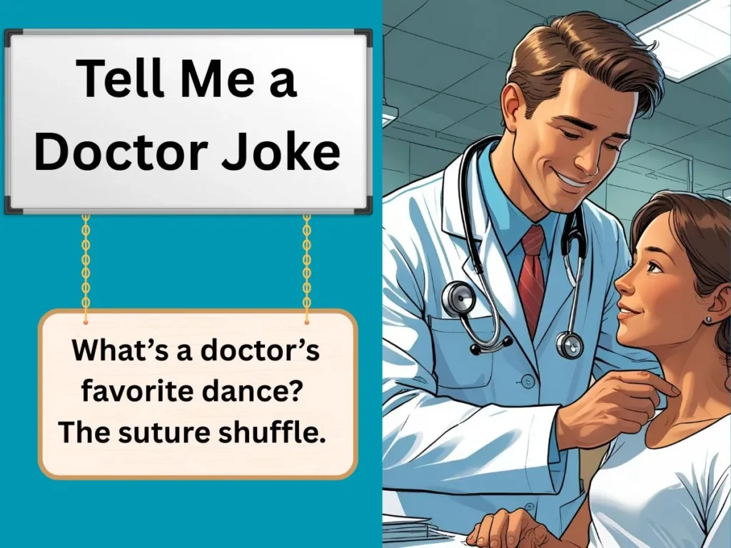 Tell Me a Doctor Joke