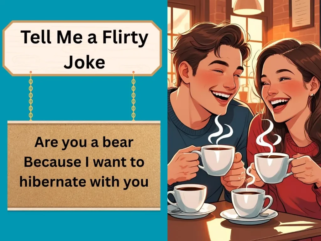 Tell Me a Flirty Joke