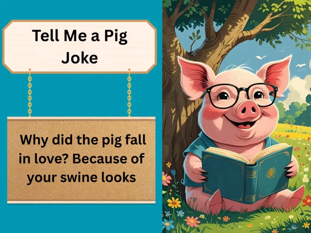 Tell Me a Pig Joke