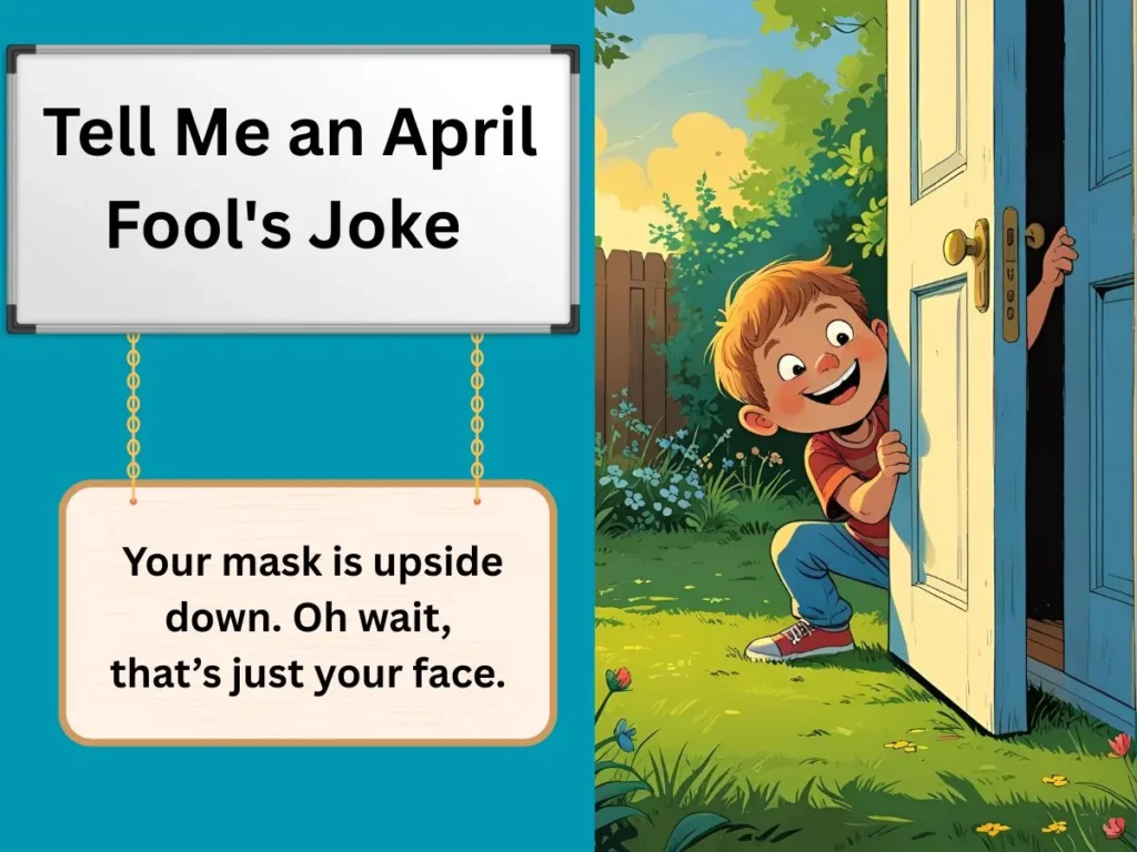 Tell Me an April Fool's Joke