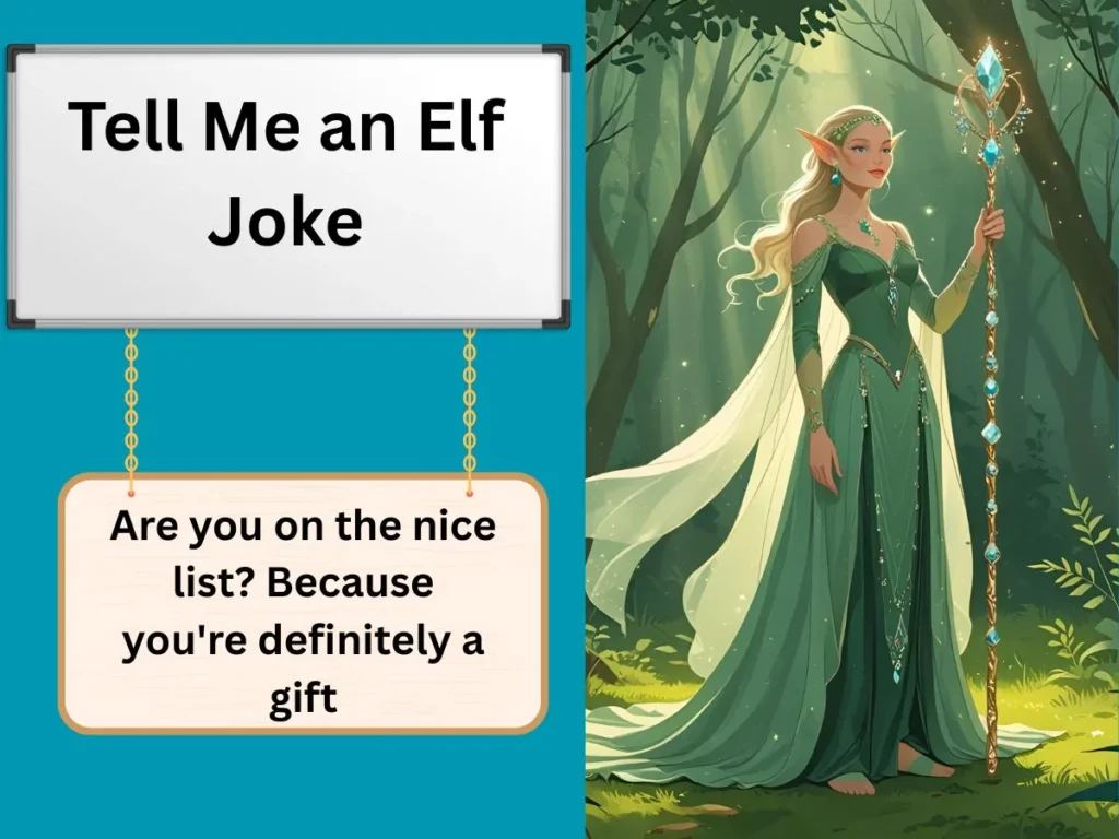 Tell Me an Elf Joke