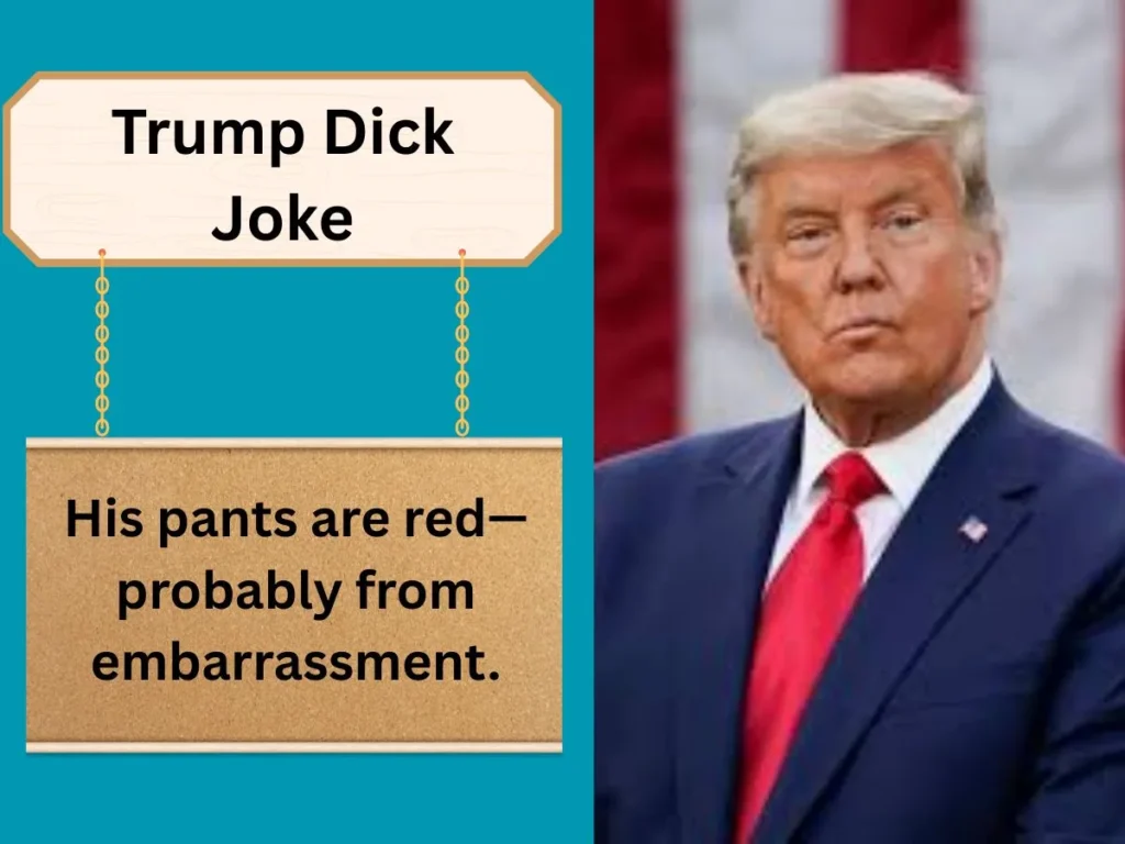 Trump Dick Joke