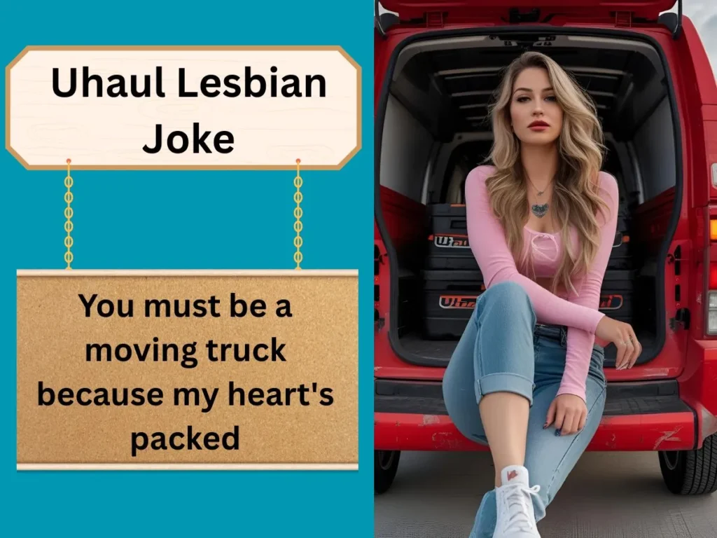 Uhaul Lesbian Joke