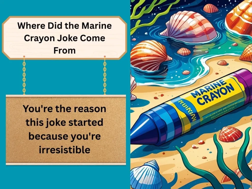 Where Did the Marine Crayon Joke Come From