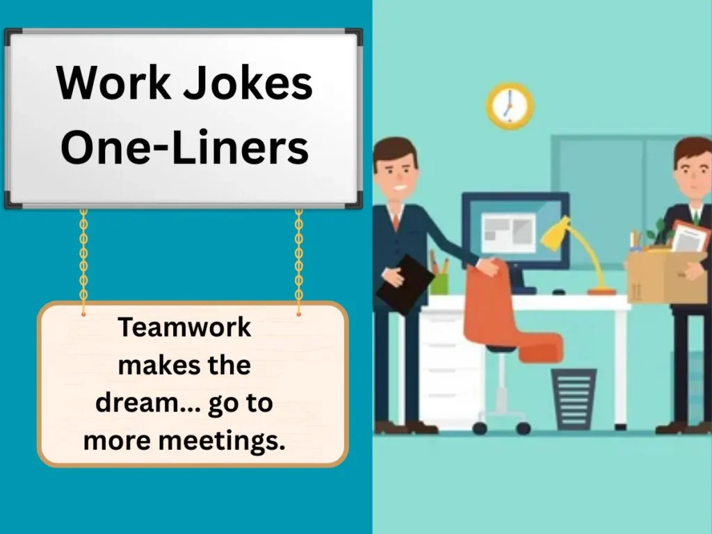 Work Jokes One-Liners