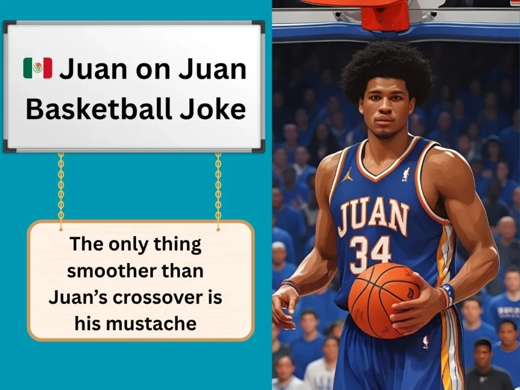 🇲🇽 Juan on Juan Basketball Joke