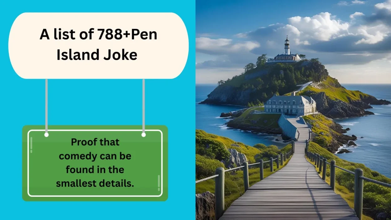 Pen Island Joke