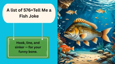 Tell Me a Fish Joke