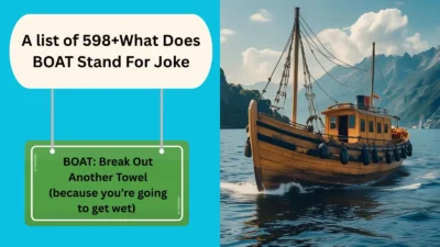 What Does BOAT Stand For Joke