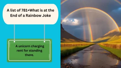 What is at the End of a Rainbow Joke