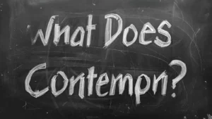 What Does Contempt Mean
